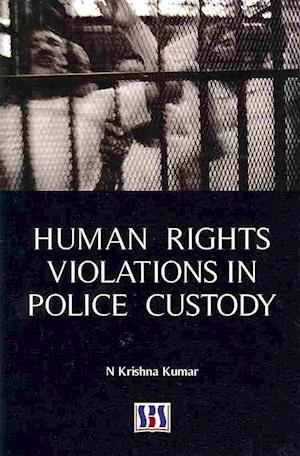 Human Rights Violations in Police Custody