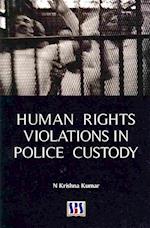 Human Rights Violations in Police Custody