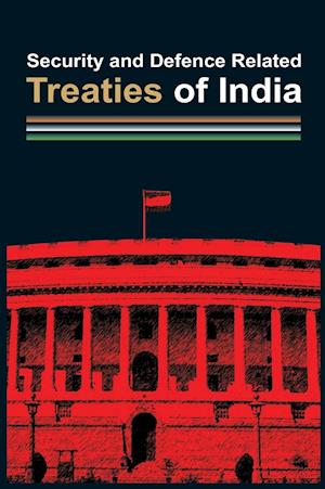 Security and Defence Related Treaties of India