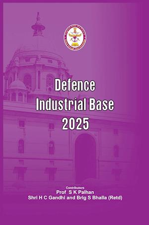 Defence Industrial Base 2025