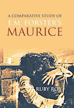 A Comparative Study of E.M. Forster's Maurice 