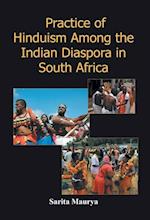 Practice of Hinduism Among the Indian Diaspora in South Africa 