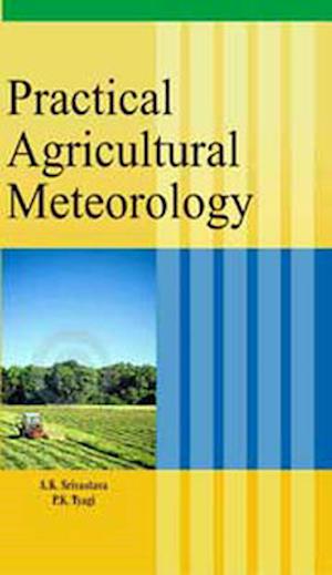 Practical Agricultural Meteorology