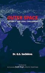 Outer Space: Security and Legal Challenges 