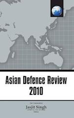 Asian Defence Review 2010