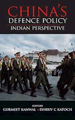 China's Defence Policy: Indian Perspectives 