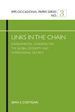 Links in the Chain: Environmental Concerns for the Global Economy and International Security 