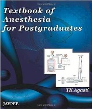 Textbook of Anesthesia for Postgraduates