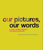 Our Pictures, Our Words