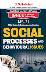 MS-21 SOCIAL PROCESSES AND BEHAVIOURAL ISSUES 