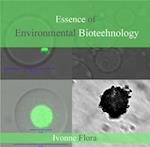 Essence of Environmental Biotechnology