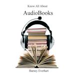 Know All About Audiobooks