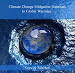 Climate Change Mitigation Solutions to Global Warming