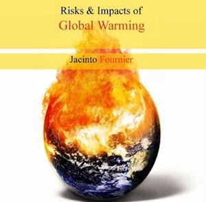 Risks & Impacts of Global Warming