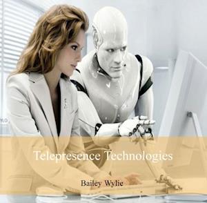 Telepresence Technologies