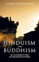 Hinduism and Buddhism, an outsiders view on religions of India.