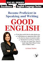 Become Proficient in Speaking and Writing - Good English
