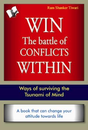 Win The Battle of Conflicts Within