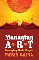 Managing Art Managing Made Simple