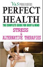 Perfect Health Stress & Alternative Therapies