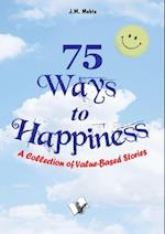 75 Ways to Happiness