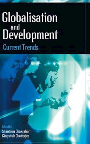 Globalization and Development: Current Trends