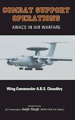 Combat Support Operations: Awacs in Air Warfare 