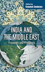 India and the Middle East: Problems and Prospects 