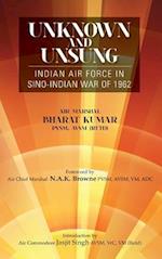 Unknown and Unsung: Indian Air Force in Sino-India War of 1962 