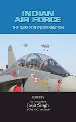 Indian Air Force: The Case for Indigenisation 