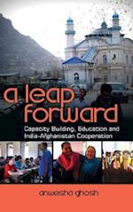 A Leap Forward: Capacity Building, Education and India-Afghanistan Cooperation 