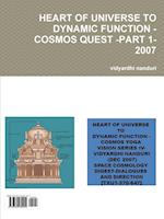 HEART OF UNIVERSE TO DYNAMIC FUNCTION -COSMOS QUEST -PART 1-2007