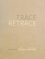 Trace Retrace – Paintings, Nilima Sheikh