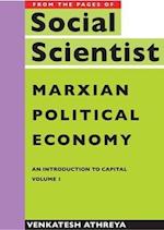 Marxian Political Economy – An Introduction to Capital Vol. 1