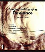 Gauging and Engaging Deviance, 1600–2000