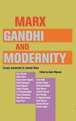 Marx, Gandhi and Modernity – Essays Presented to Javeed Alam