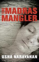 The Madras Mangler