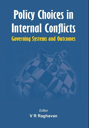 Policy Choices in Internal Conflicts - Governing Systems and Outcomes