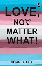 Love, No Matter What 