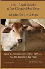 India - A World Leader in Cow Killing and Beef Export - An Italian Did It in 10 Years