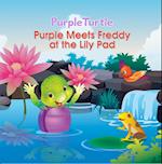 Purple Meets Freddy at the Lily Pad