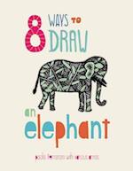 8 Ways to draw an Elephant - PB