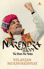 Narendra Modi: The Man, The Times 