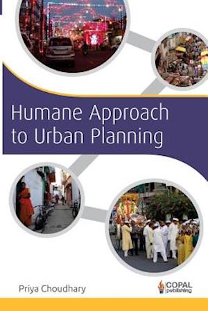 Humane Approach to Urban Planning