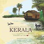 Traditional Delicacies Of Kerala