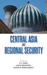 Central Asia and Regional Security