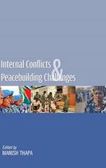 Internal Conflicts & Peacebuilding Challenges