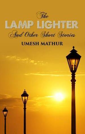 Lamp Lighter and Other Short Stories