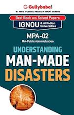 MPA-02 Understanding Man-made Disasters 