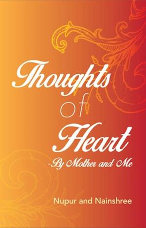 Thoughts of Heart - by Mother and Me